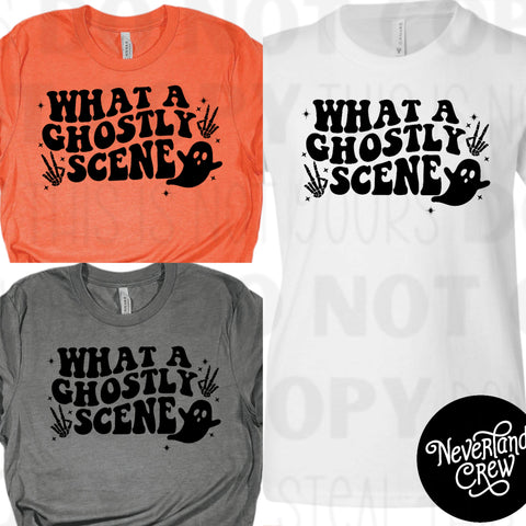 WHAT A GHOSTLY SCENE TEE