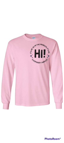 I'M THE PROBLEM LONG SLEEVES - PINK